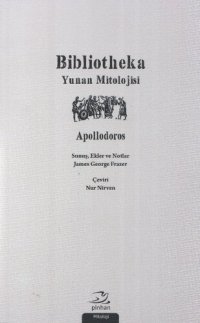 cover of the book Bibliotheka Yunan Mitolojisi