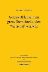 cover of the book Geldwertklauseln im grenzüberschreitenden Wirtschaftsverkehr