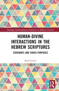 cover of the book Human-Divine Interactions in the Hebrew Scriptures (Routledge Interdisciplinary Perspectives on Biblical Criticism)