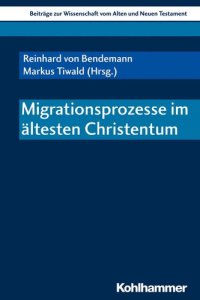 cover of the book Migrationsprozesse im ältesten Christentum