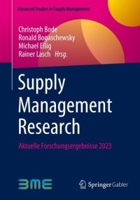 cover of the book Supply Management Research: Aktuelle Forschungsergebnisse 2023