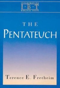 cover of the book The Pentateuch: Interpreting Biblical Texts Series (Intepreting Biblical Texts)