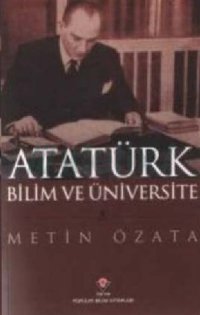 cover of the book Atatürk Bilim ve Üniversite