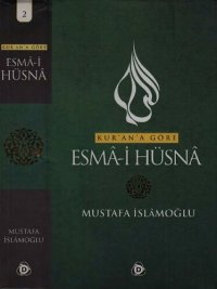 cover of the book Kur'an'a Göre Esma-i Hüsna II