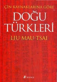 cover of the book Çin Kaynaklarına Göre Doğu Türkleri