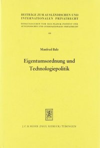 cover of the book Eigentumsordnung und Technologiepolitik: Eine systemvergleichende Studie zum sowjetischen Patent- und Technologierecht