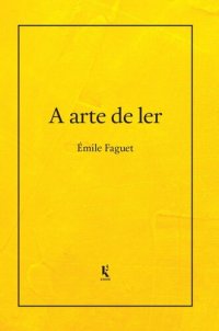 cover of the book A arte de ler (Translated)