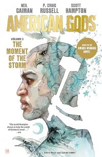 cover of the book American Gods Volume 3: The Moment of the Storm (Graphic Novel)