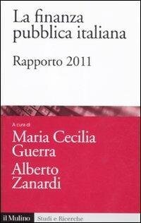 cover of the book La finanza pubblica italiana. Rapporto 2011