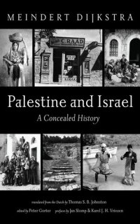 cover of the book Palestine and Israel : A Concealed History