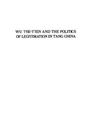 cover of the book Wu Tse-T'ien and the Politics of Legitimation in T'ang China