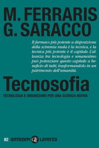 cover of the book Tecnosofia. Tecnologia e umanesimo per una scienza nuova