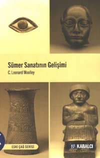 cover of the book Sümer Sanatının Gelişimi