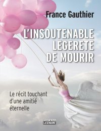 cover of the book L'insoutenable légèreté de mourir