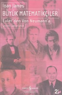 cover of the book Büyük Matematikçiler: Euler'den Von Neumann'a