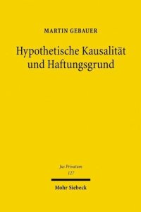 cover of the book Hypothetische Kausalität und Haftungsgrund