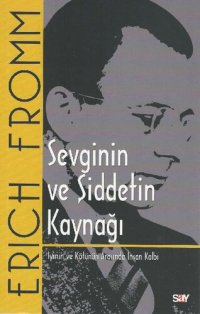 cover of the book Sevginin ve Şiddetin Kaynağı