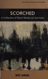 cover of the book Scorched: A Collection of Short Stories on Survivors