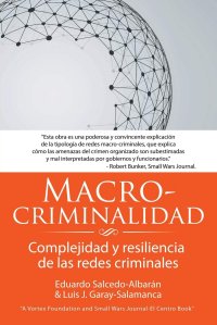 cover of the book Macro-criminalidad: Complejidad y resiliencia de las redes criminales