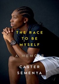 cover of the book The Race to Be Myself