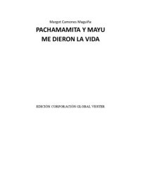 cover of the book PACHAMAMITA Y MAYU ME DIERON LA VIDA