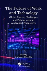 cover of the book The Future of Work and Technology Global Trends, Challenges and Policies with an Australian Perspective