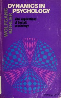 cover of the book Dynamics in Psychology: Vital Applications of Gestalt Psychology