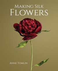 cover of the book Making Silk Flowers