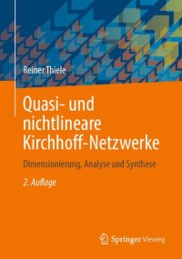 cover of the book Quasi- und nichtlineare Kirchhoff-Netzwerke: Dimensionierung, Analyse und Synthese