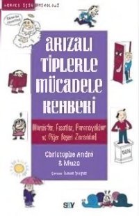 cover of the book Arızalı Tiplerle Mücadele Rehberi