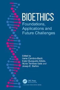 cover of the book Bioethics: Foundations, Applications and Future Challenges