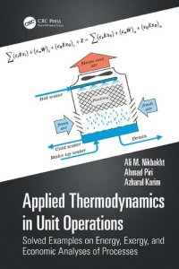 cover of the book Applied Thermodynamics in Unit Operations: Solved Examples on Energy, Exergy, and Economic Analyses of Processes