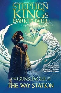 cover of the book The Way Station (Stephen King's The Dark Tower: The Gunslinger Book 4)