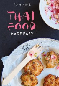 cover of the book Thai Food Made Easy