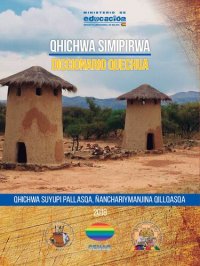 cover of the book Qhichwa simipirwa/ Diccionario quechua. Diccionario de la nación quechua: quechua-castellano castellano-quechua (Bolivia). Qhichwa suyupi pallasqam ñannchariymanjina qillqasqa