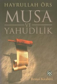 cover of the book Musa ve Yahudilik