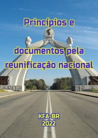 cover of the book Princípios e documentos pela reunificação nacional