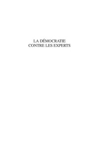 cover of the book La démocratie contre les experts : Les esclaves publics en Grèce ancienne