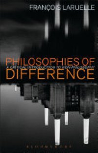 cover of the book Philosophies of Difference: A Critical Introduction to Non-philosophy