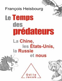 cover of the book Le Temps des prédateurs