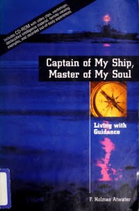 cover of the book Captain of My Ship, Master of My Soul: Living with Guidance