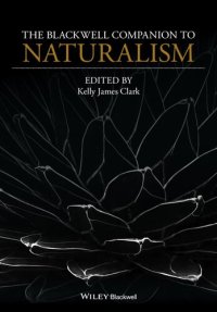 cover of the book The Blackwell Companion to Naturalism (Blackwell Companions to Philosophy)