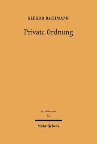 cover of the book Private Ordnung: Grundlagen ziviler Regelsetzung