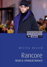 cover of the book Rancore. Segui il coniglio bianco