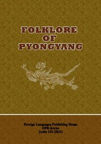 cover of the book Folklore of Pyongyang