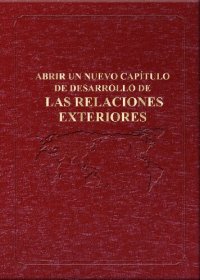 cover of the book Abrir un nuevo capítulo de desarrollo de las relaciones exteriores