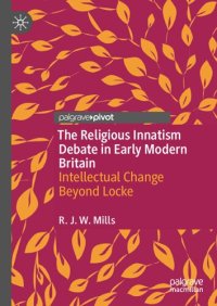 cover of the book The Religious Innatism Debate in Early Modern Britain: Intellectual Change Beyond Locke