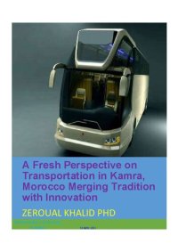 cover of the book A fresh perspective on transportation in kamra, morocco merging tradition with innovation