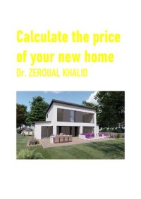 cover of the book Calculate the price of your new home