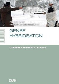 cover of the book Genre Hybridisation: Global Cinematic Flow